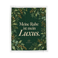 Meine Ruhe Ist Mein Luxus...